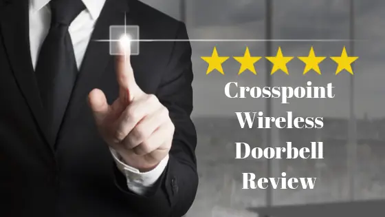 Crosspoint Wireless Doorbell Review