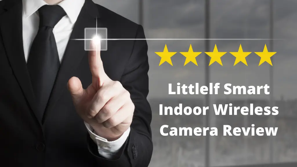 Littlelf Smart Indoor Wireless Camera Review