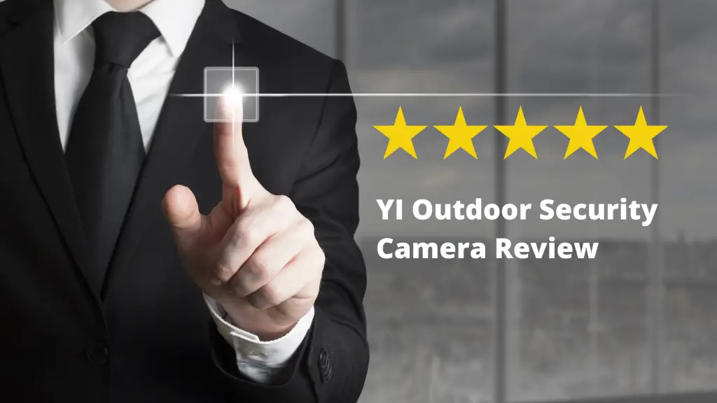 YI Outdoor Security Camera Review