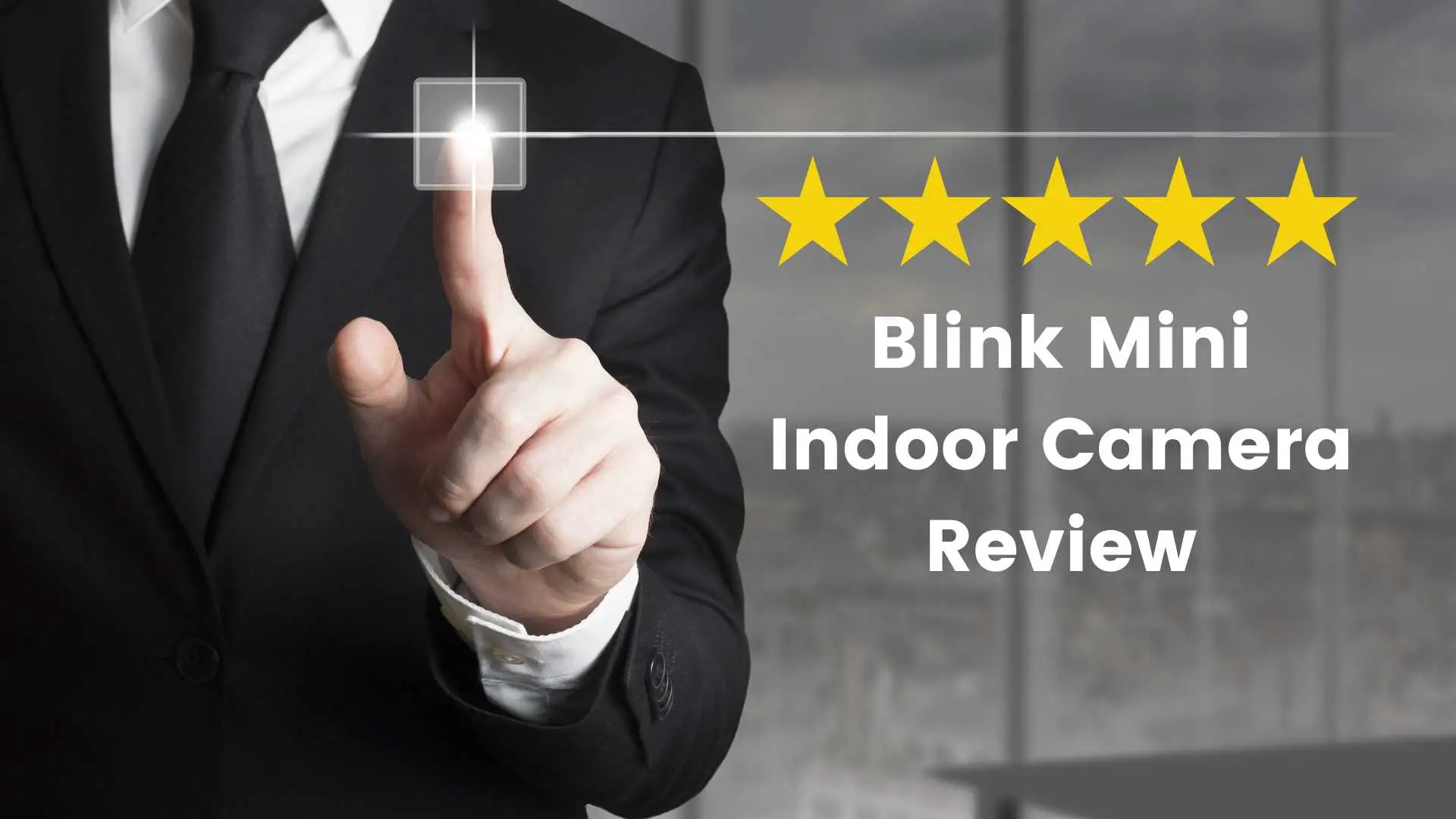 Blink Mini Indoor Camera Review
