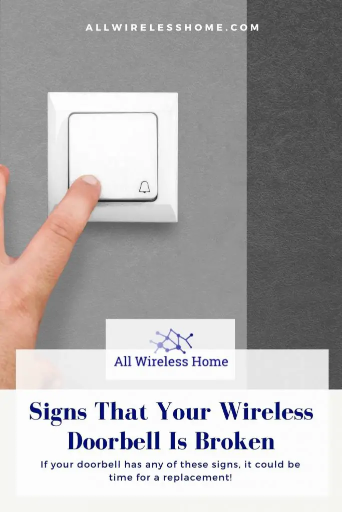 signs that your wireless doorbell is broken
